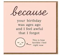 Belated Birthday Card - because your birthday was ages ago and I feel awful that I forgot - Funny Apology Card with Sad Face Doodle for Friends or Family