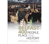 Belfast 400: People, Place and History