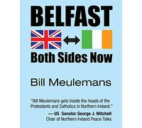 Belfast: Both Sides Now: Volume 1