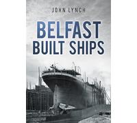 Belfast Built Ships