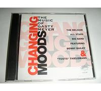 Belgian All Stars Big Band Feat. Benny Bailey & "Toots" Thielemans - Changing Moods-the Music of Gastry Meyer
