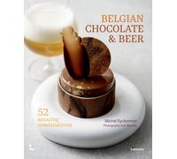 Belgian Chocolate & Beer : 50 Amazing Combinations