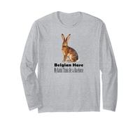 Belgian Hare My Rabbit Thinks He is A Racehorse Long Sleeve T-Shirt