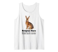 Belgian Hare My Rabbit Thinks He is A Racehorse Tank Top