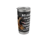 Belgian Malinois Because German Shepherds Need Heroes Too Stainless Steel Insulated Tumbler