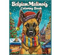 Belgian Malinois Dog Coloring Book: Belgian Malinois in Beret Coloring Pages for Stress Relief and Relaxation