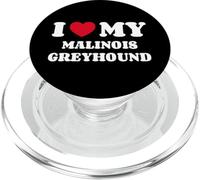 Belgian Malinois Greyhound Mix I Love My Malinois Greyhound PopSockets PopGrip for MagSafe