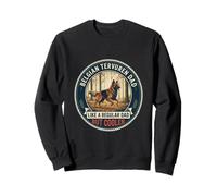 Belgian Tervuren Dad Like A Regular Dad But Cooler Dog Dad Sweatshirt