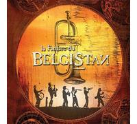 Belgistan - La Fanfare Du Belgistan