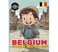 Belgium Coloring Book For Kids: With Interesting Facts