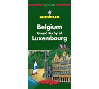 Belgium-Luxembourg: édition 1999 (Michelin Green Tourist Guides)