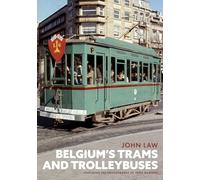 Belgium's Trams and Trolleybuses