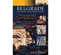 Belgrade: A Cultural and Literary History