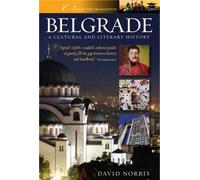 Belgrade: A Cultural and Literary History (Cities of the Imagination)
