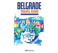 Belgrade Travel Guide