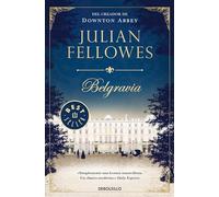 Belgravia / Julian Fellowe's Belgravia (Best Seller)