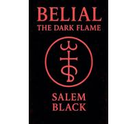 Belial The Dark Flame