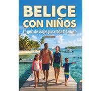 BELICE CON NIÑOS (With Kids Travel Guides)