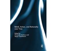 Belief, Action, and Rationality over Time