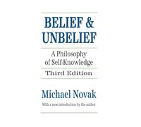 Belief and Unbelief: A Philosophy of Self-knowledge