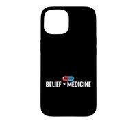 Belief Greater Than Medicine Placebo Case for iPhone 15