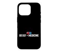 Belief Greater Than Medicine Placebo Case for iPhone 16 Pro