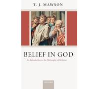 Belief in God: An Introduction to the Philosophy of Religion