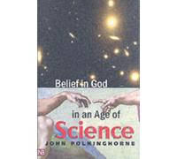 Belief in God in an Age of Science