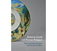 Belief in Greek and Roman Religion