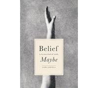 Belief Is Its Own Kind of Truth, Maybe