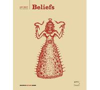Beliefs: Art Brut - The Collection