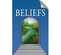 Beliefs: Pathways to Health and Well-Being