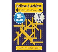 Believe & Achieve Uplifting Word Search Book: Word Searches with Easy to Read Print about Believing in Yourself and Positive Thinking and More | 6X9 ... Gifts for Birthdays, Holidays and Vacations