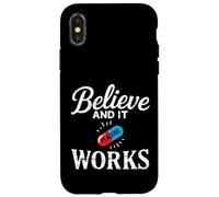 Believe and it Works Placebo Effect Humor Case for iPhone X/XS