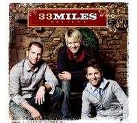 Believe by 33Miles