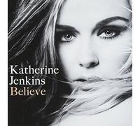 Believe by Katherine Jenkins (2010-06-15)