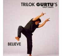 Believe by Trilok Gurtu's Crazy Saints (2004-06-07)