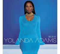 Believe by Yolanda Adams (2001-05-03)