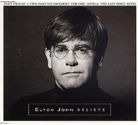 Believe [CD 2] By Elton John (1995-02-17)