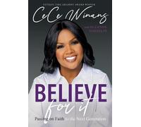 Believe for It: Passing on Faith to the Next Generation by Suzanne Gosselin (Eng