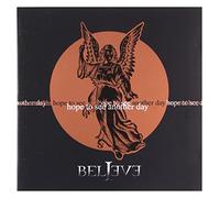 BELIEVE - Hope To See Another Day