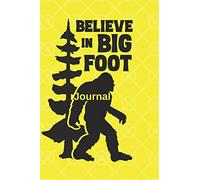 Believe in Big Foot Journal: Lined, Undated; Bigfoot in the Forest Caution Yellow Cover