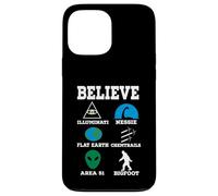 Believe in Conspiracy Theories Case for iPhone 13 Pro Max
