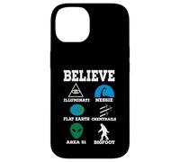 Believe in Conspiracy Theories Case for iPhone 14
