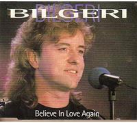 Believe in love again
