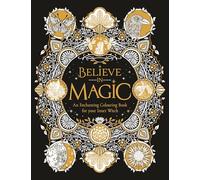 Believe in Magic: An enchanting colouring book for your inner witch