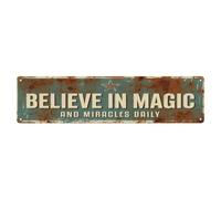 Believe In Magic And Miracles Daily Metal Tin Sign