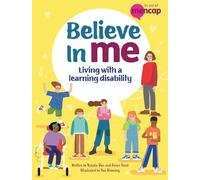 Believe in Me: Living with a Learning Disability
