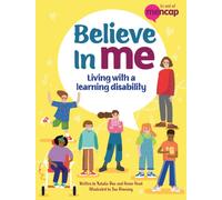 Believe in Me : Living with a Learning Disability (published in partnership with MENCAP)