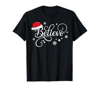 Believe in Santa Claus Christmas Tops T-Shirt